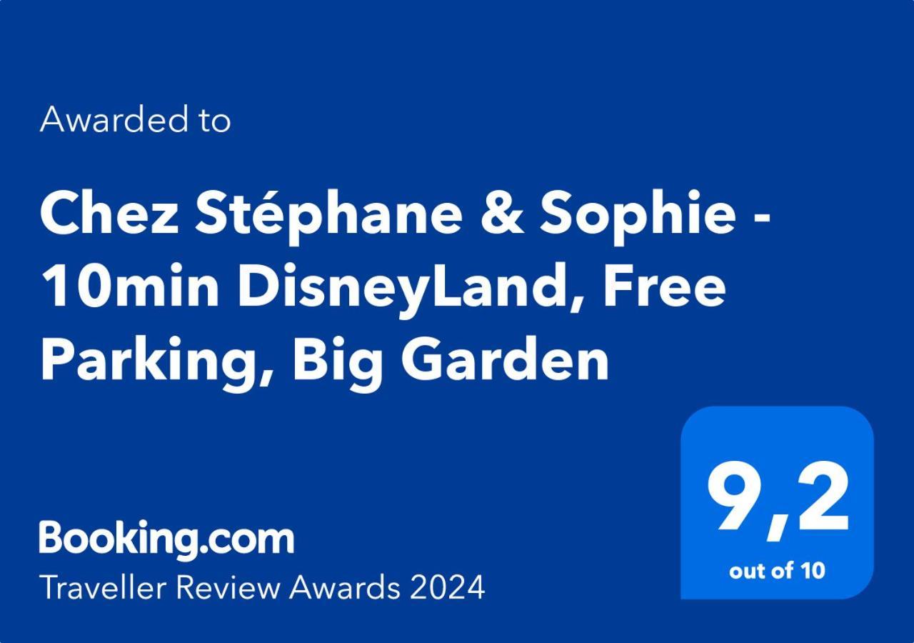 Chez Stephane & Sophie - 10Min Disneyland, Free Parking, Big Garden Montevrain Exterior photo